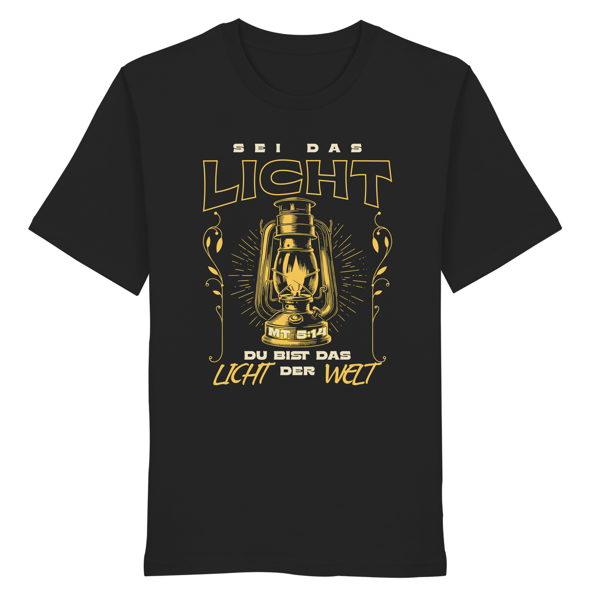 Sei das Licht – Du bist das Licht der Welt | Christliche Kleidung - Organic Shirt