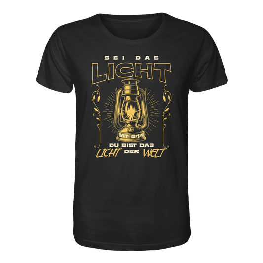 Sei das Licht – Du bist das Licht der Welt | Christliche Kleidung - Organic Shirt