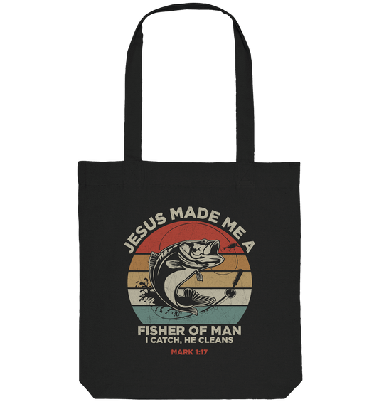 Jesus Made Me a Fisher of Men – I Catch, He Cleans | Christliches Design inspiriert von Matthäus 4:19 - Organic Tote-Bag