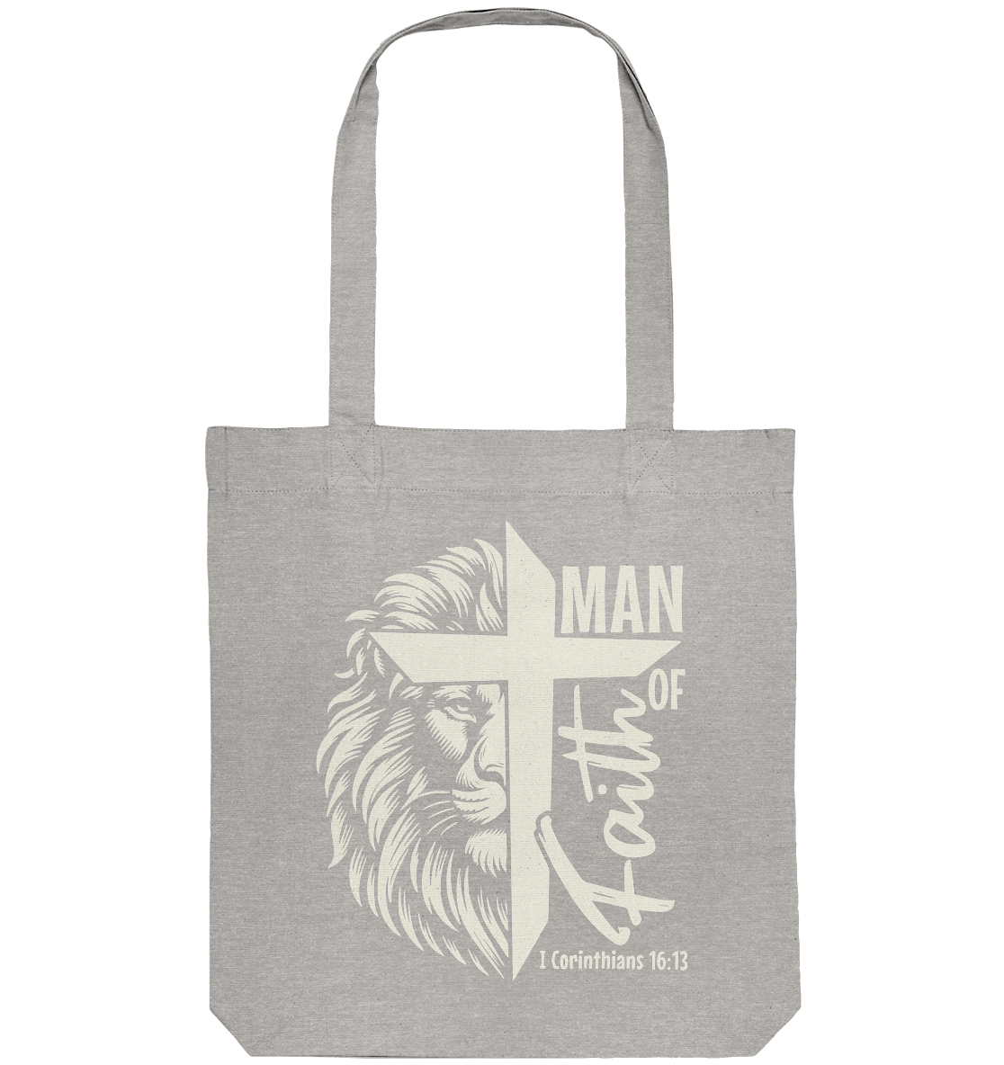 Man of Faith – 1. Corinthians 16:13 - Organic Tote-Bag