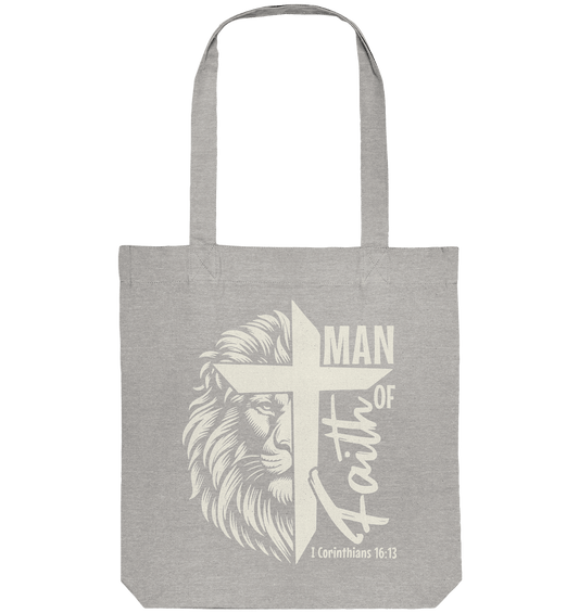 Man of Faith – 1. Corinthians 16:13 - Organic Tote-Bag