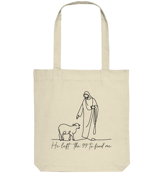 He Left the 99 to Find Me – Kraftvolle Botschaft in minimalistischem Design | Christliche Kleidung - Organic Tote-Bag