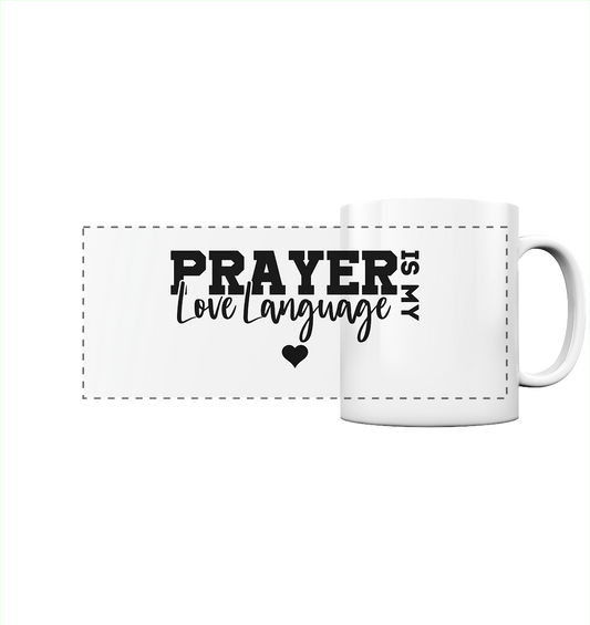Prayer Is My Love Language – Christliche Kleidung mit Statement - Panorama Tasse