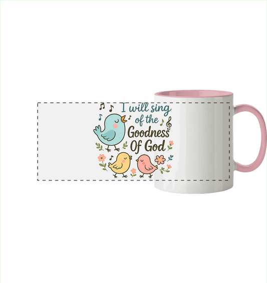 I will sing of the goodness of God | Christliche Produkte - Panorama Tasse zweifarbig