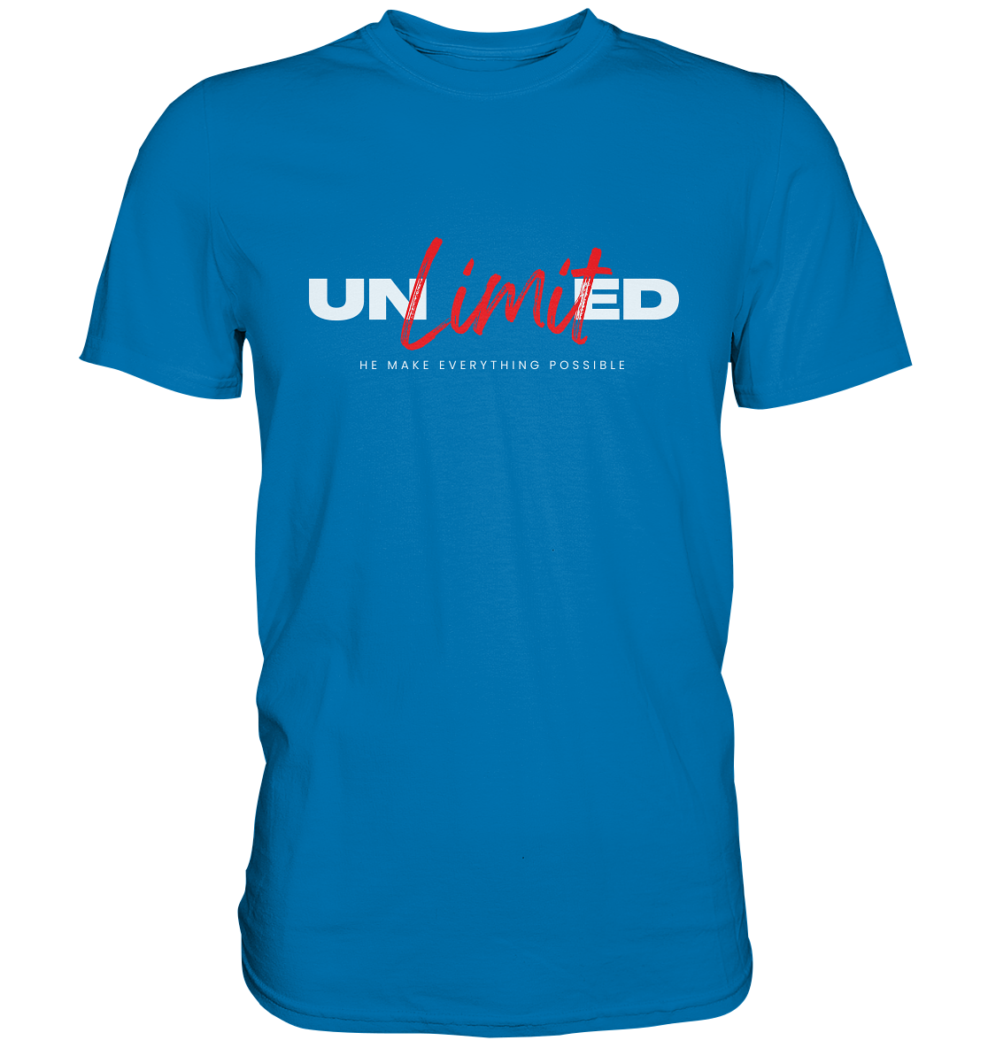 Unbegrenzte Möglichkeiten "Unlimited" - Premium Shirt