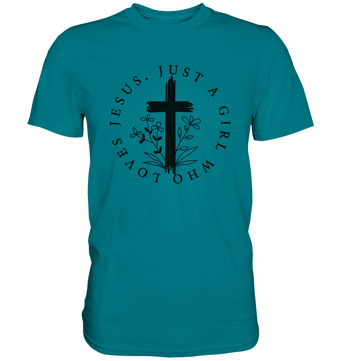 Just a girl who loves Jesus - Premium Shirt
