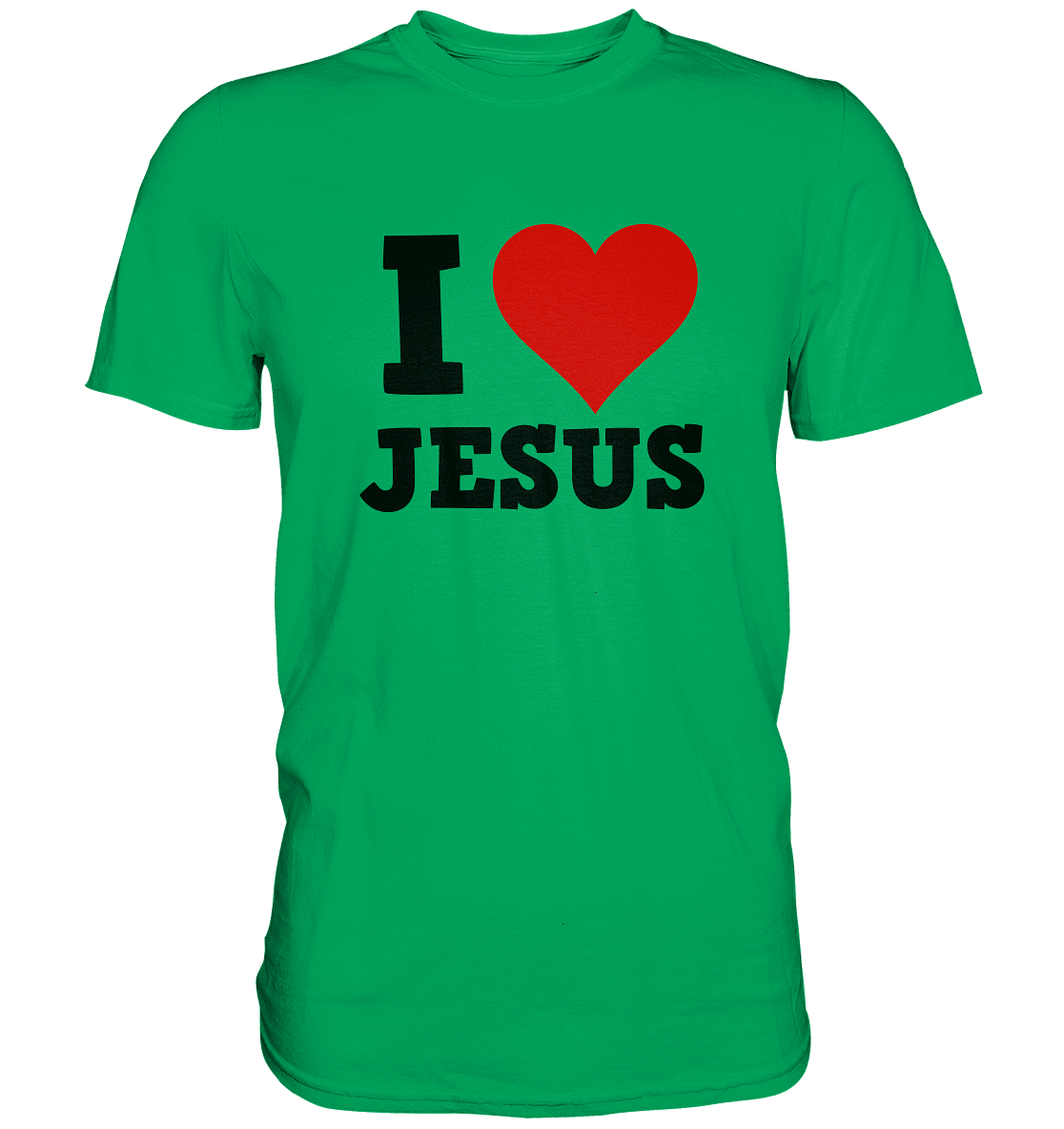 I Love Jesus - Premium Shirt