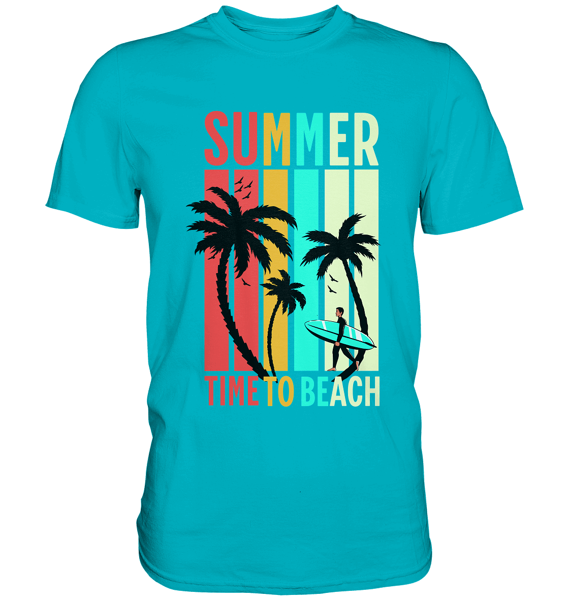 Summer Time to Beach – Sonne, Sand & Lebensfreude - Premium Shirt