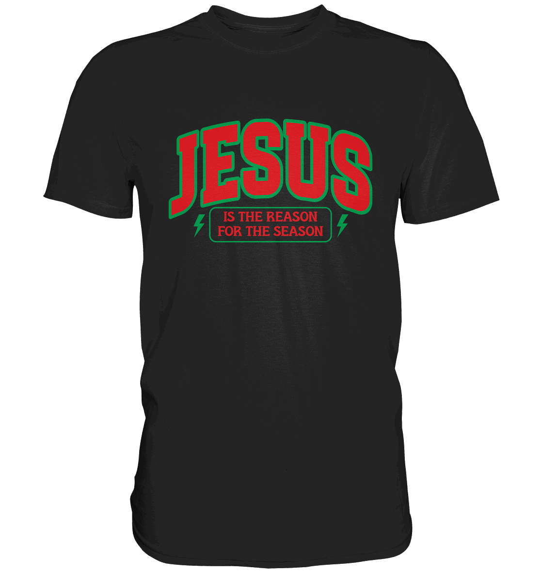 Jesus – Der Grund für die Weihnachtszeit (RG) - Premium Shirt