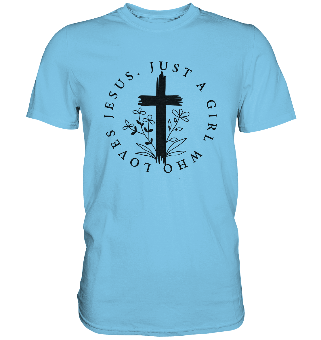 Just a girl who loves Jesus - Premium Shirt