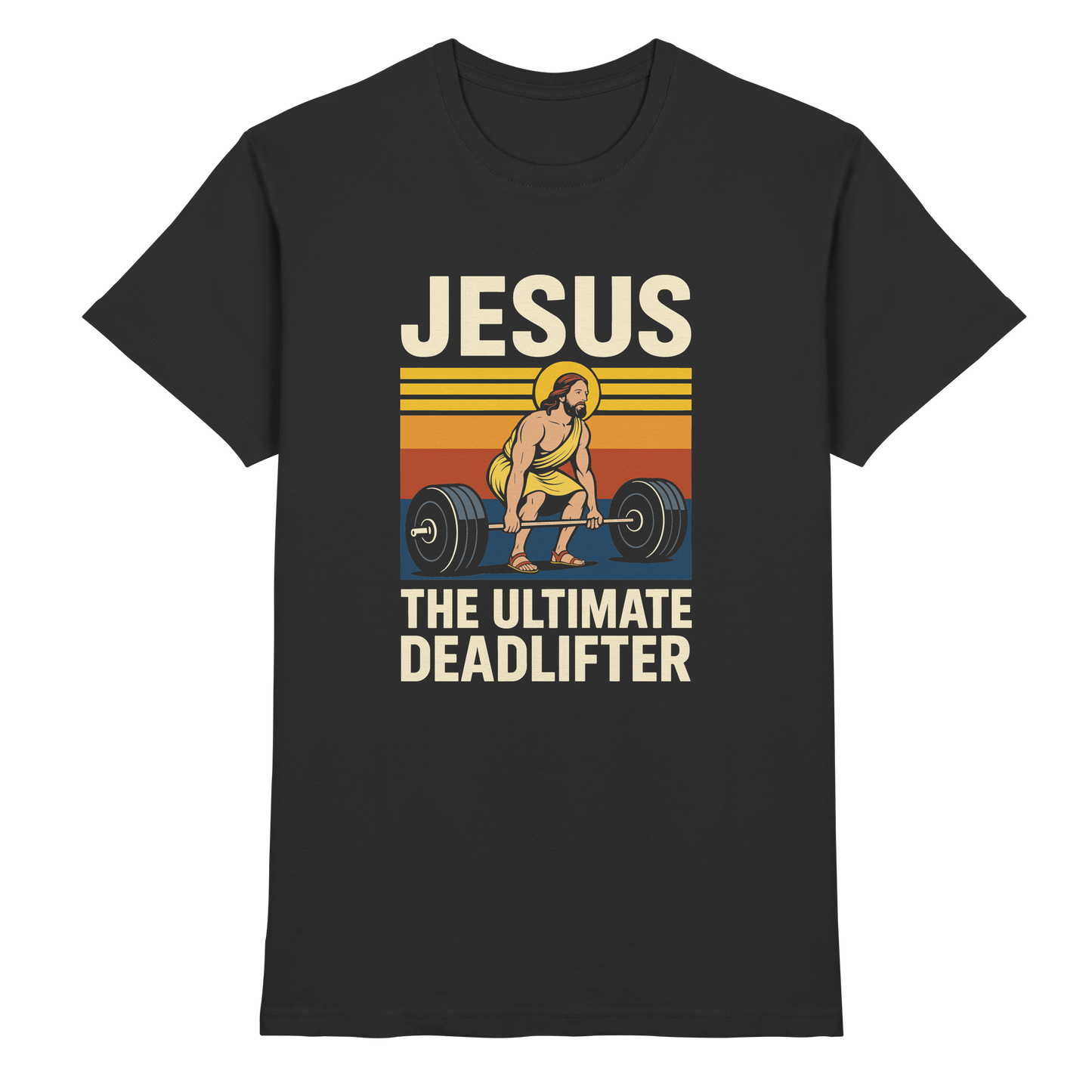 Jesus Deadlifter – Jesus the Ultimate Deadlifter | Christliches Fitness Design - Premium Shirt