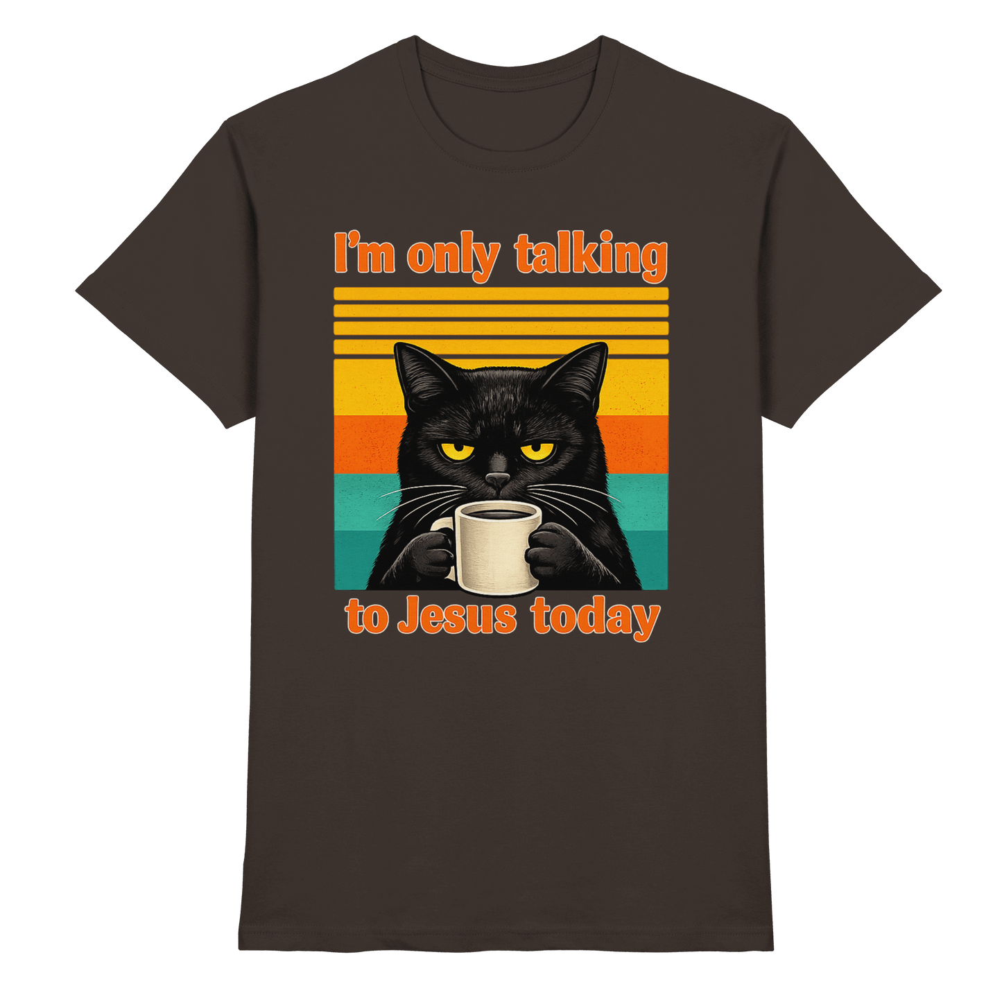 I’m Only Talking to Jesus Today – Grumpy Cat Coffee | Christliches Fun Design - Premium Shirt