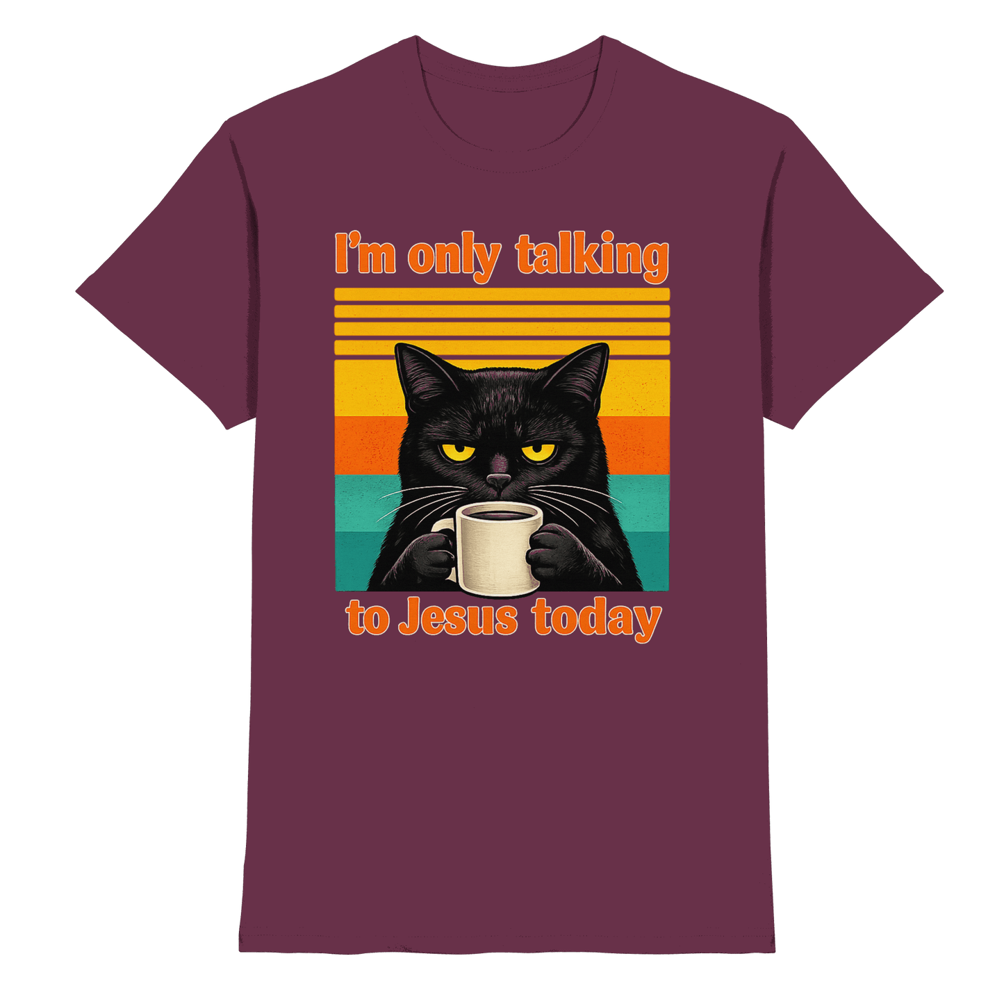 I’m Only Talking to Jesus Today – Grumpy Cat Coffee | Christliches Fun Design - Premium Shirt