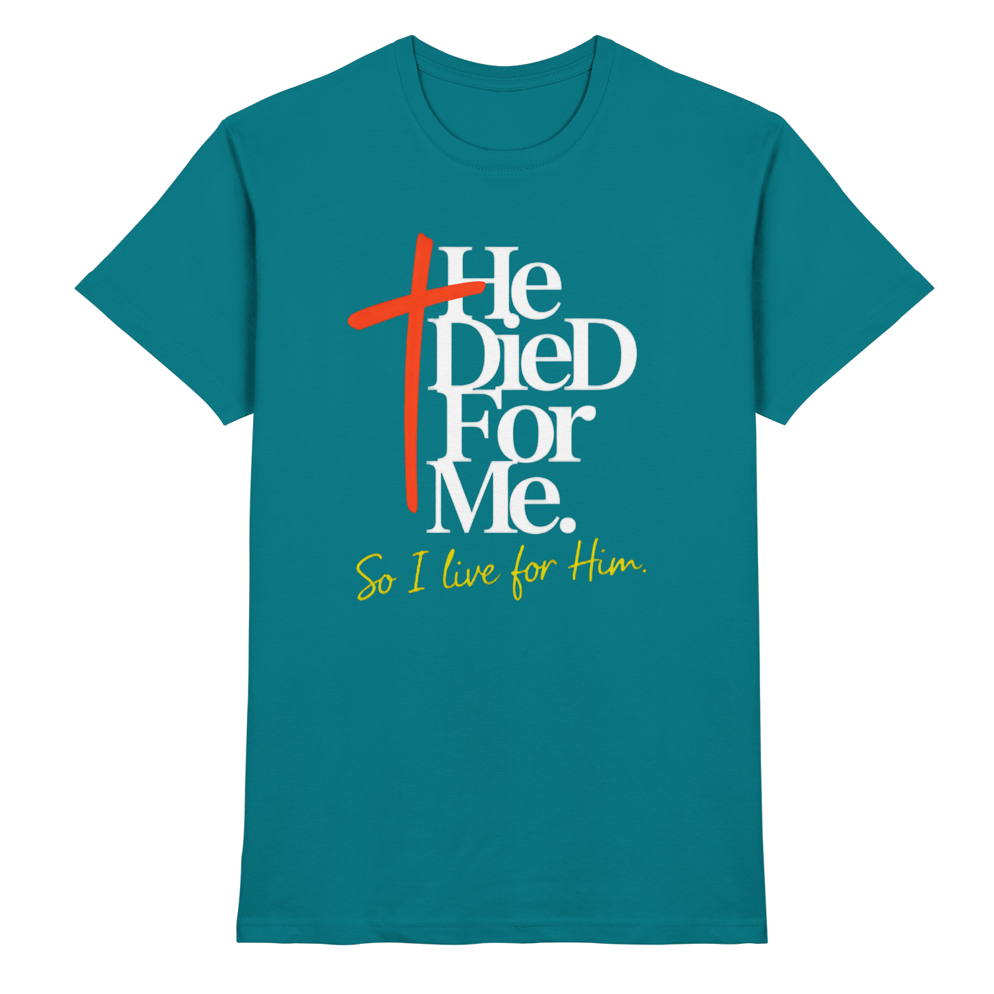 He Died for Me – Christliches Design mit Statement - Premium Shirt