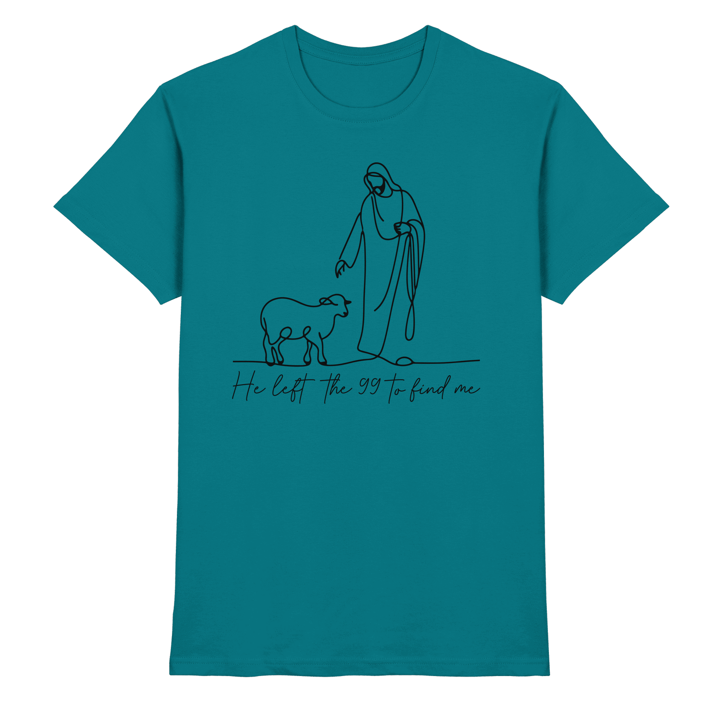 He Left the 99 to Find Me – Kraftvolle Botschaft in minimalistischem Design | Christliche Kleidung - Premium Shirt