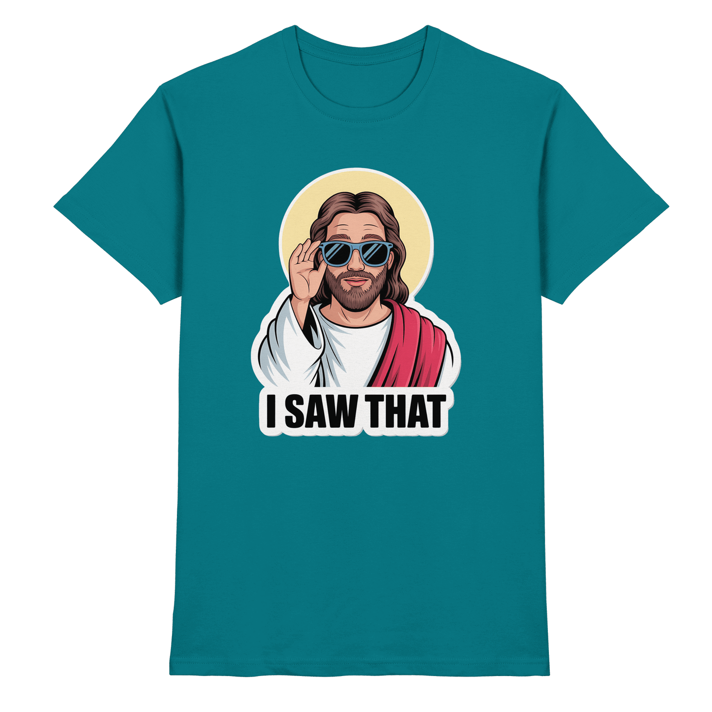 I Saw That – Jesus mit Sonnenbrille | Christliche Produkte - Premium Shirt