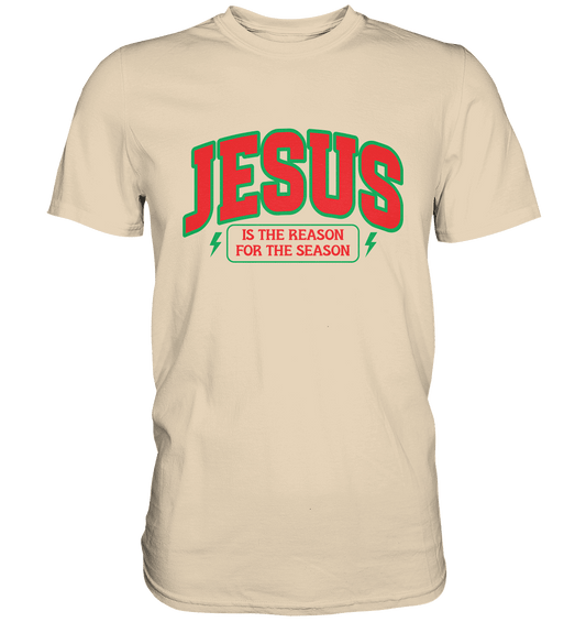 Jesus – Der Grund für die Weihnachtszeit (RG) - Premium Shirt