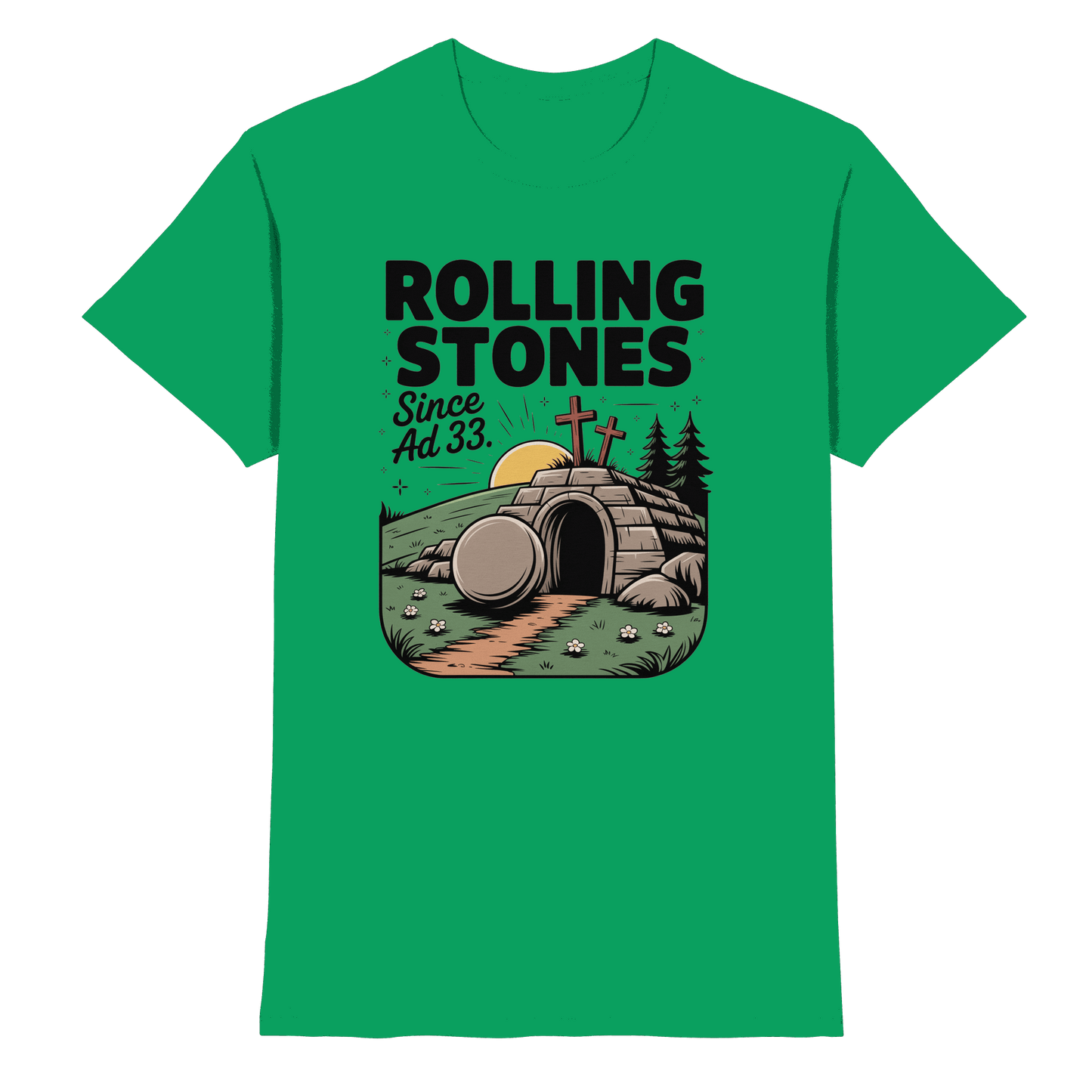 The Stone Was Rolled Away – Since AD 33 - Premium Shirt