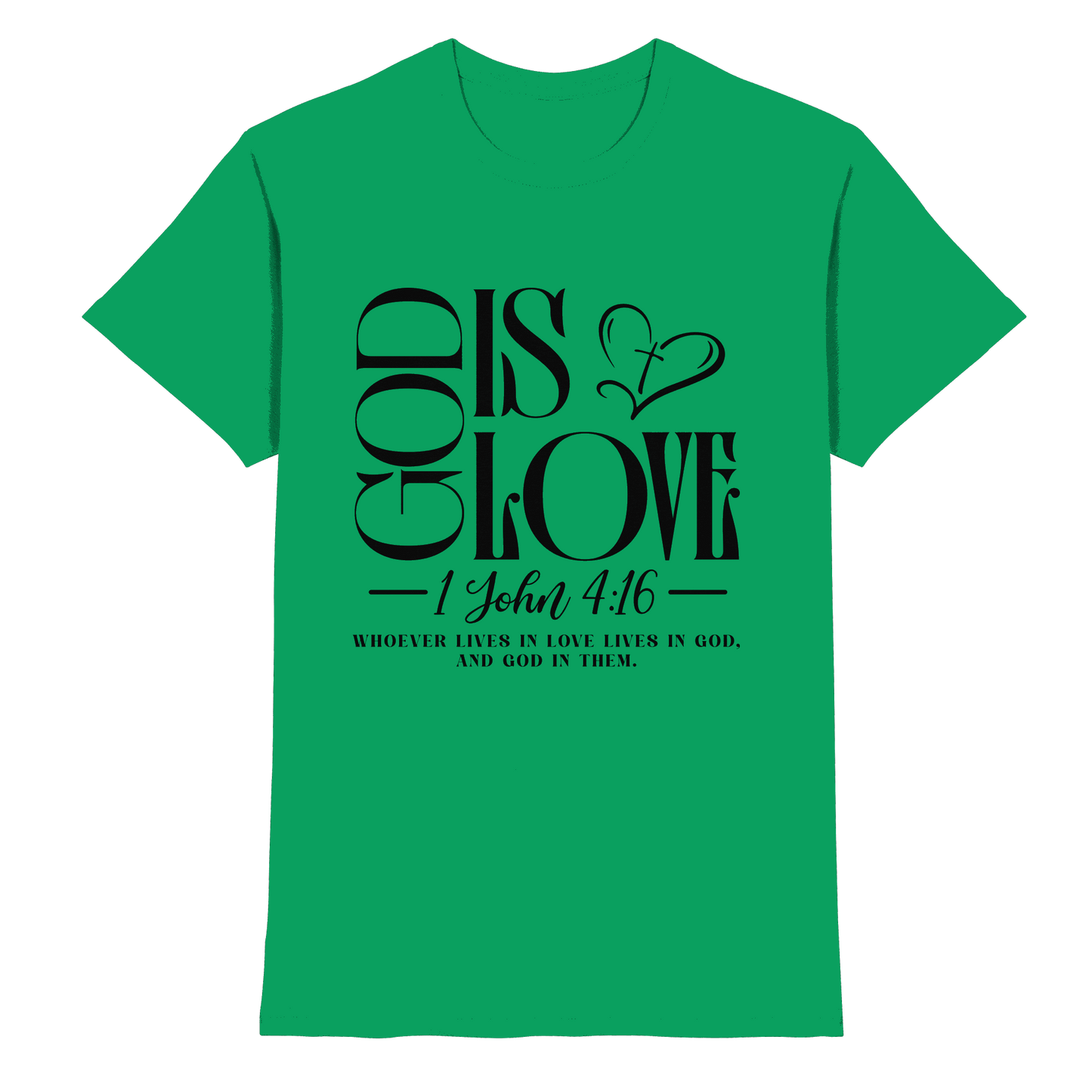 God Is Love – 1. John 4:16 | Ein Statement des Glaubens - Premium Shirt