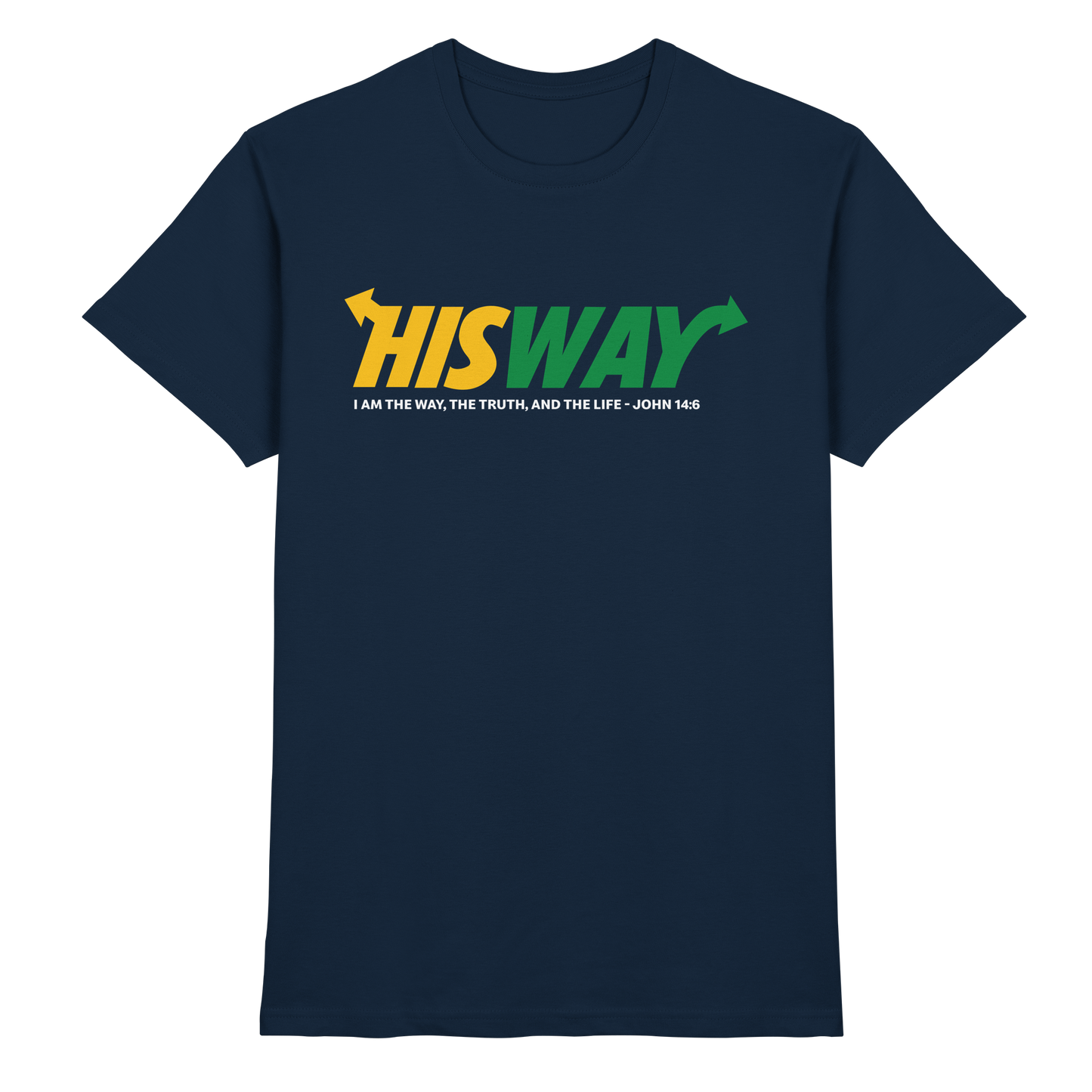 His Way – John 14:6 | Christliches Statement Design mit Johannes 14,6 - Premium Shirt