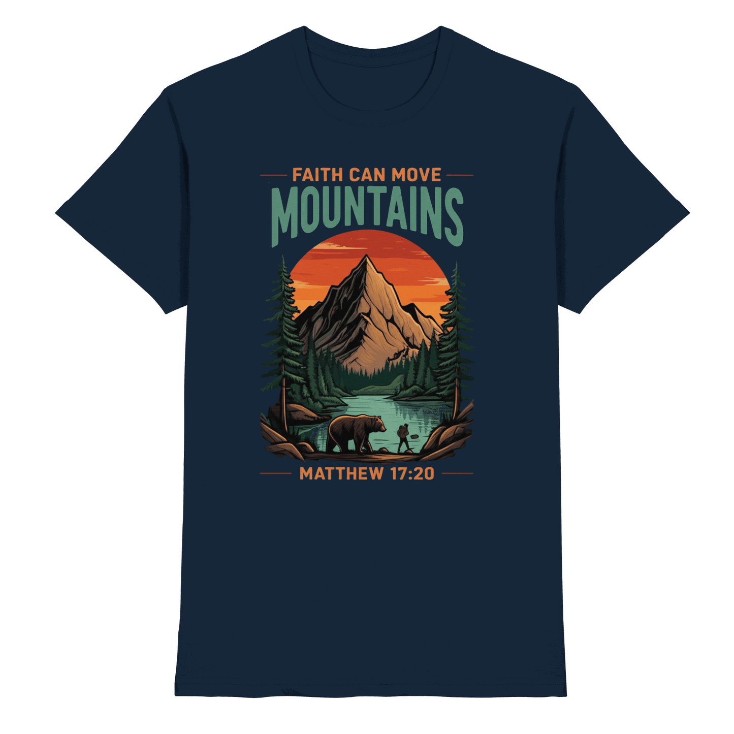 Faith Can Move Mountains | Christliches Design inspiriert von Matthäus 17,20 - Premium Shirt