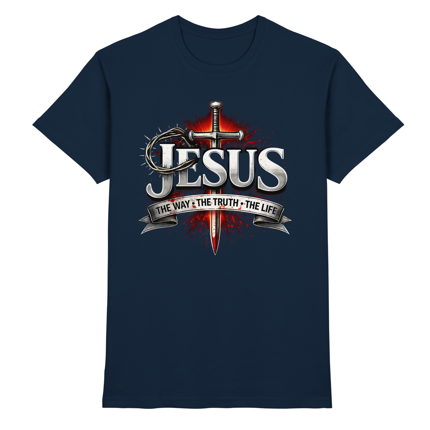 „Jesus: Der Weg, die Wahrheit, das Leben“ mit Schwert und Dornenkrone - Premium Shirt