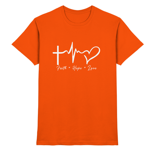 Faith * Hope * Love - Premium Shirt