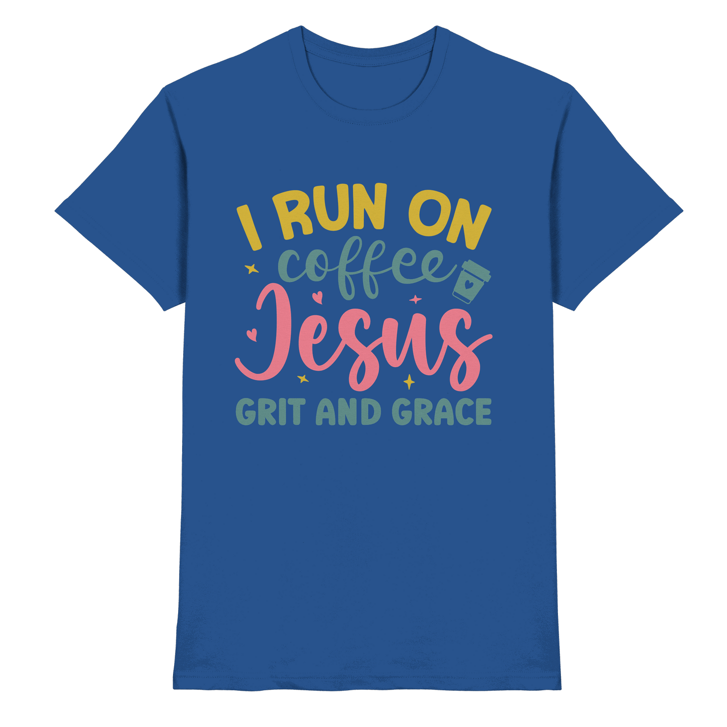 I run on coffee, Jesus, grit and grace | Christliche Produkte - Premium Shirt
