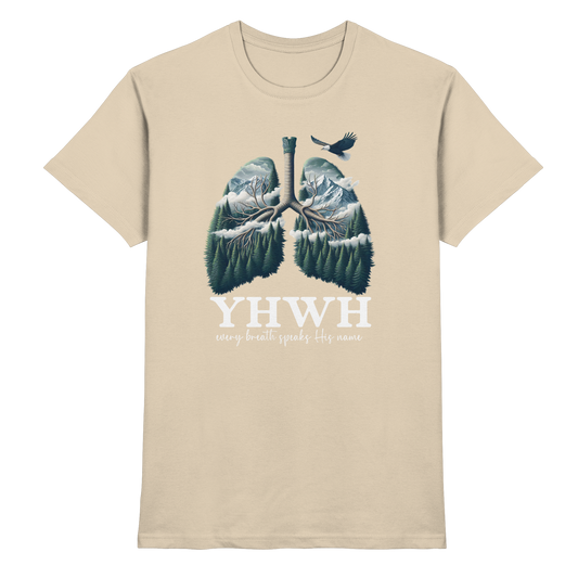 YHWH – Every Breath Speaks His Name | Atem des Lebens | Christliches Design - Premium Shirt