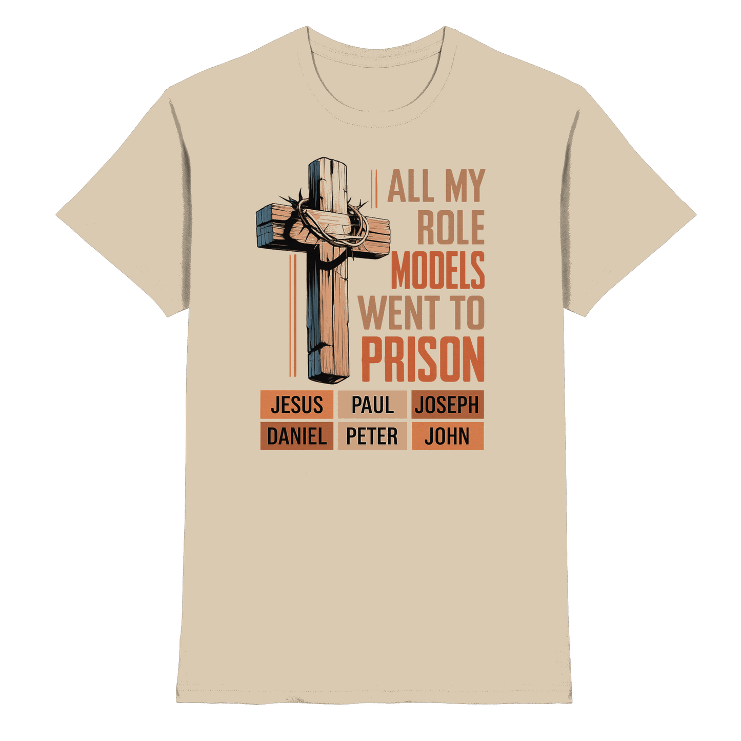 All My Role Models Went to Prison  | Christliches Design - Premium Shirt