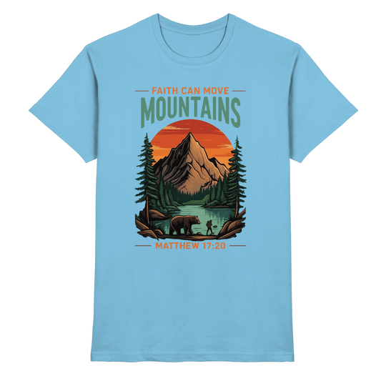 Faith Can Move Mountains | Christliches Design inspiriert von Matthäus 17,20 - Premium Shirt