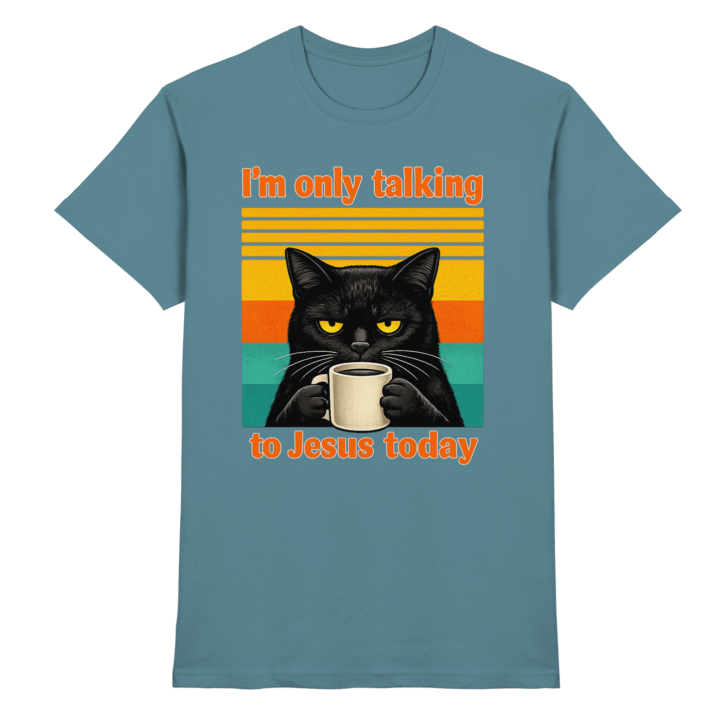 I’m Only Talking to Jesus Today – Grumpy Cat Coffee | Christliches Fun Design - Premium Shirt