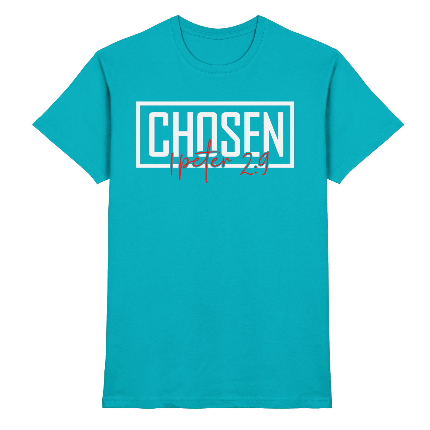 Chosen – 1. Petrus 2:9 – Auserwählt und berufen | Christliche Produkte - Premium Shirt