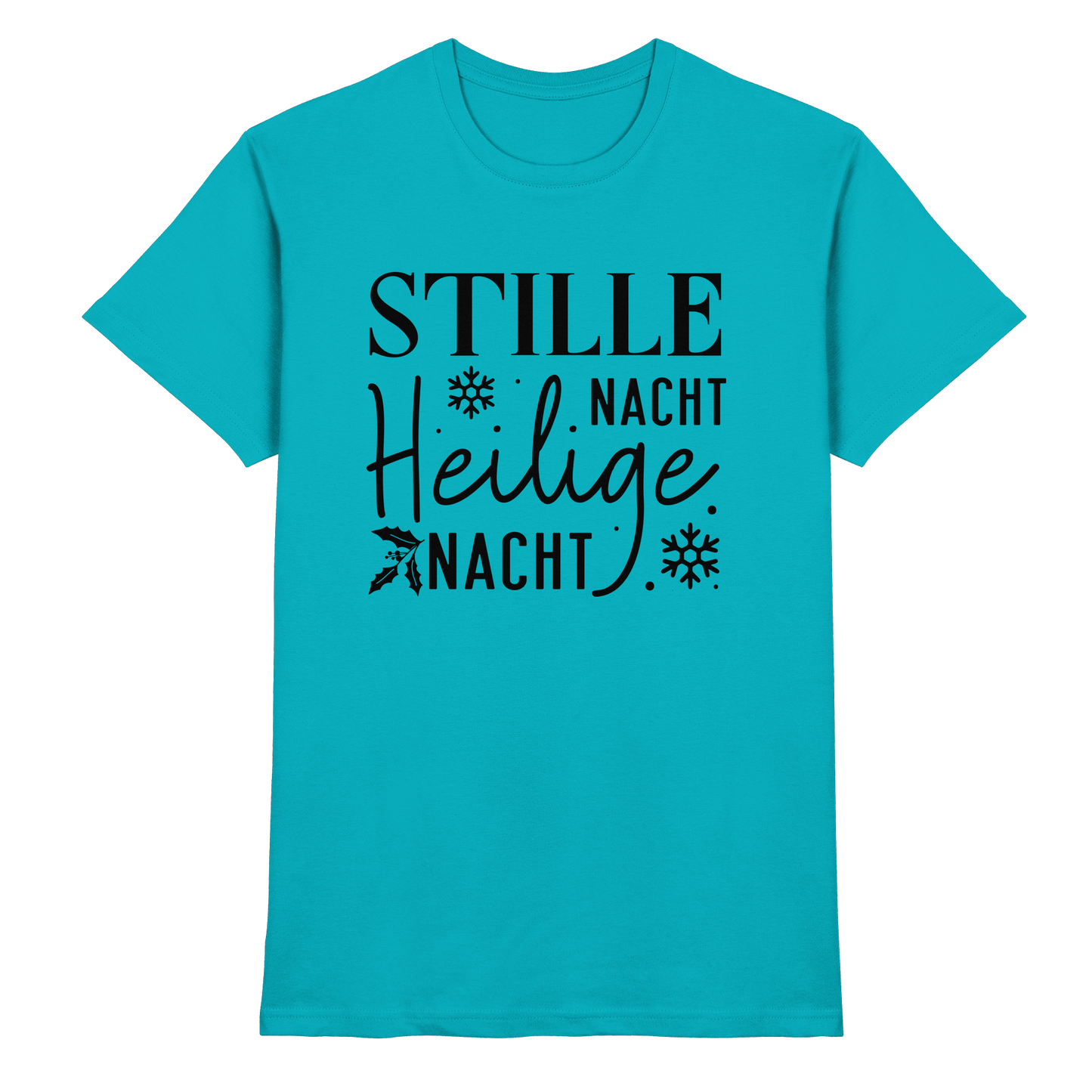 Stille Nacht, heilige Nacht – Die wahre Botschaft von Weihnachten - Premium Shirt