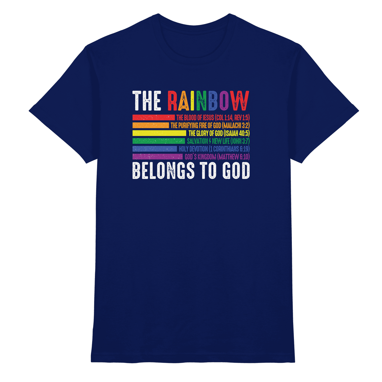 The Rainbow Belongs To God – Zeichen des Bundes und der Liebe - Premium Shirt