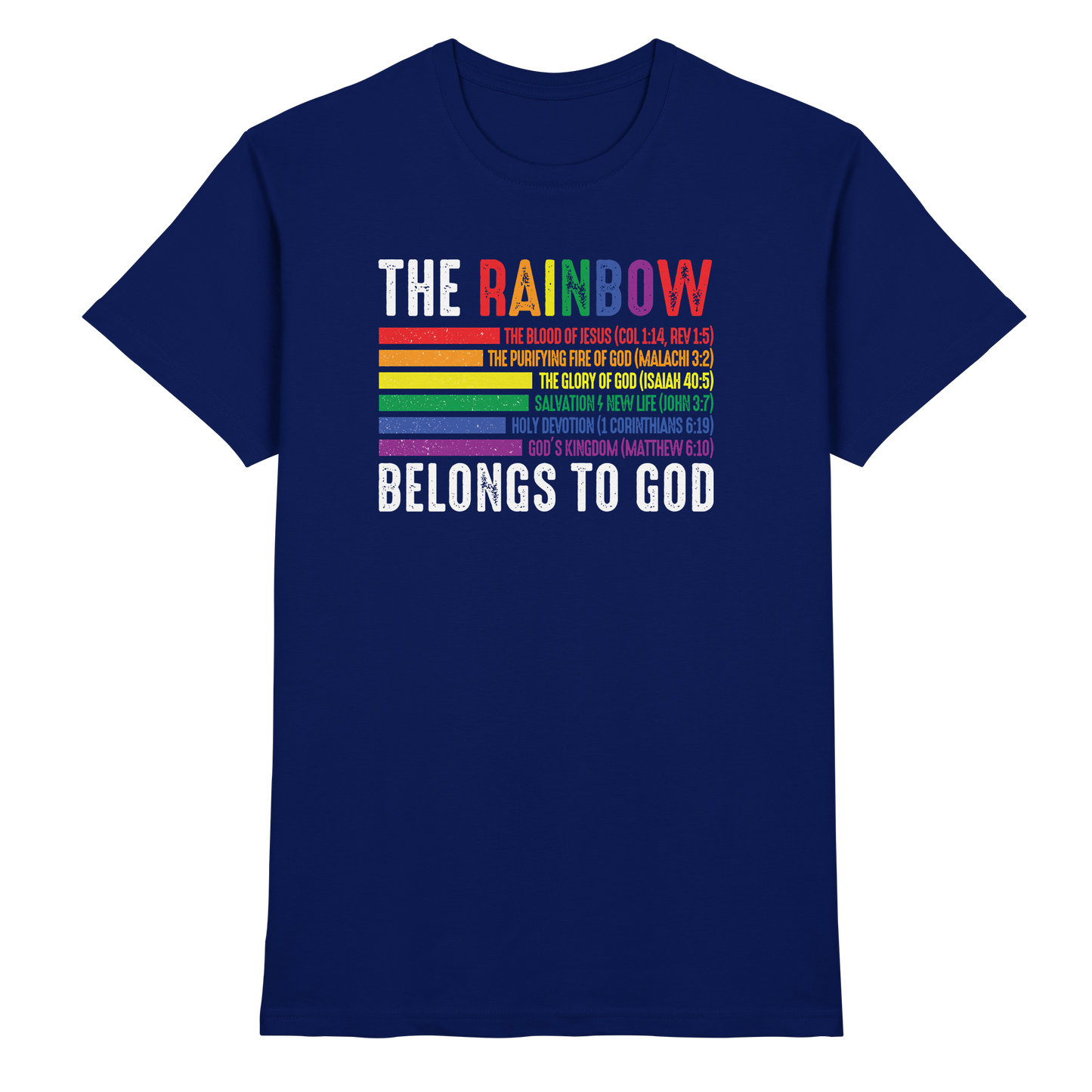 The Rainbow Belongs To God – Zeichen des Bundes und der Liebe - Premium Shirt