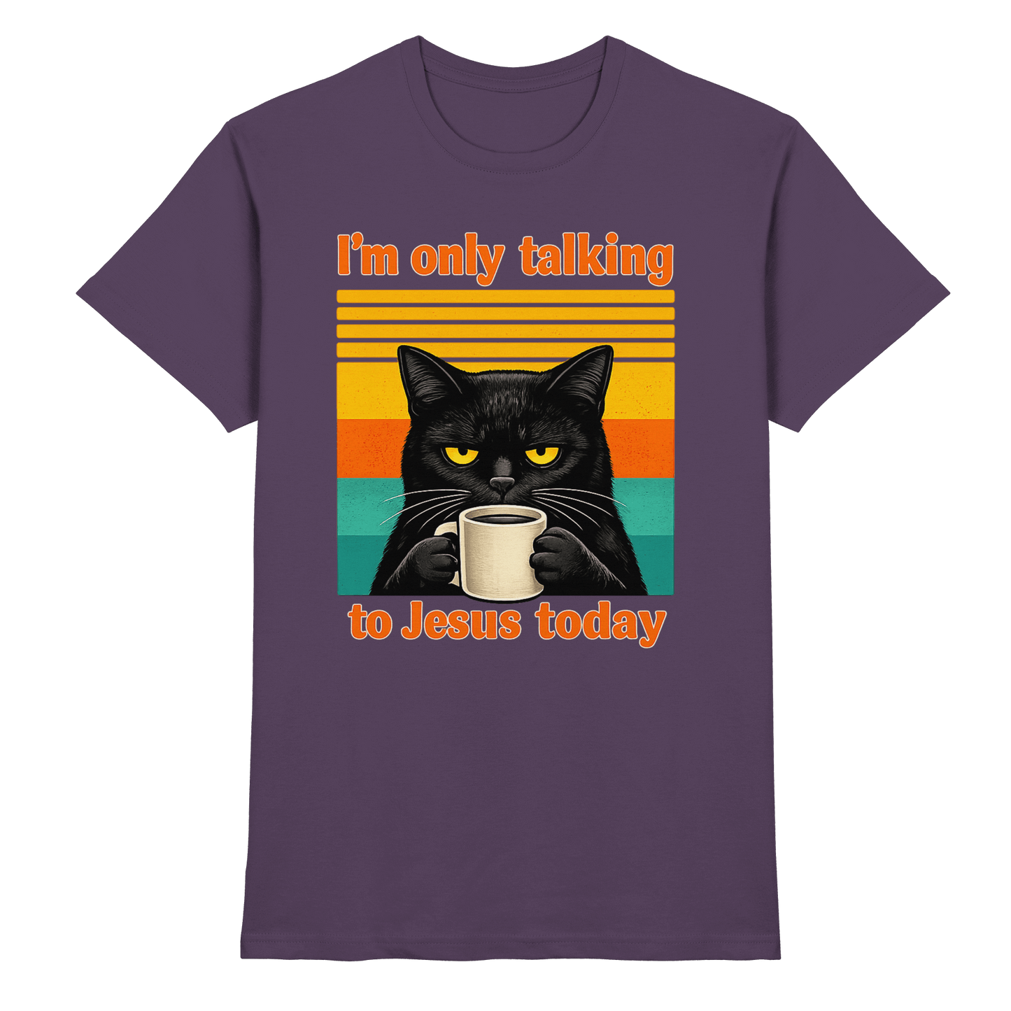 I’m Only Talking to Jesus Today – Grumpy Cat Coffee | Christliches Fun Design - Premium Shirt