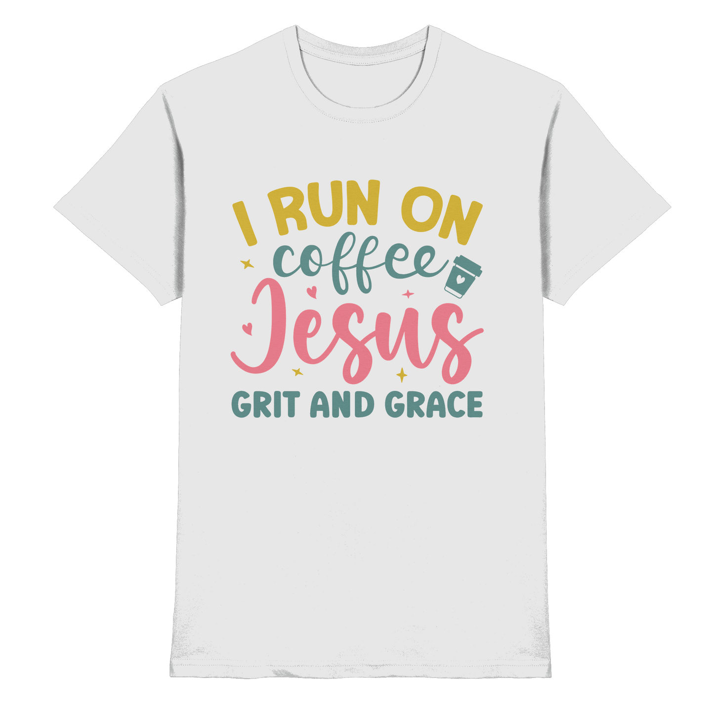 I run on coffee, Jesus, grit and grace | Christliche Produkte - Premium Shirt