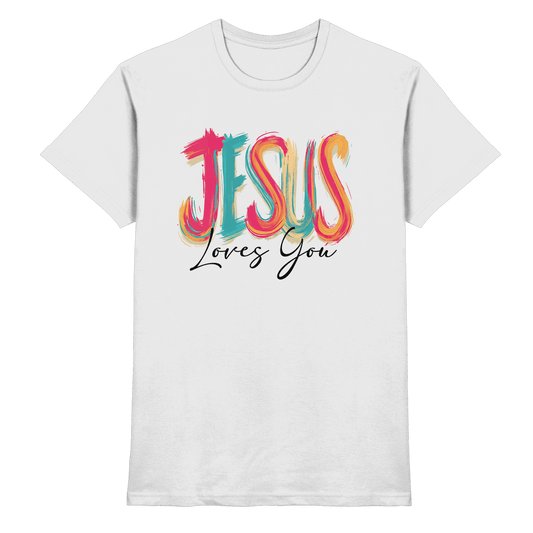 Jesus Loves You – Buntes Design voller Hoffnung und Liebe | Christliches Design - Premium Shirt