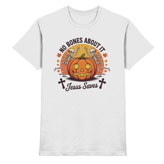 No Bones About It – Jesus Saves | Christliche Kleidung & Geschenke zu Halloween - Premium Shirt