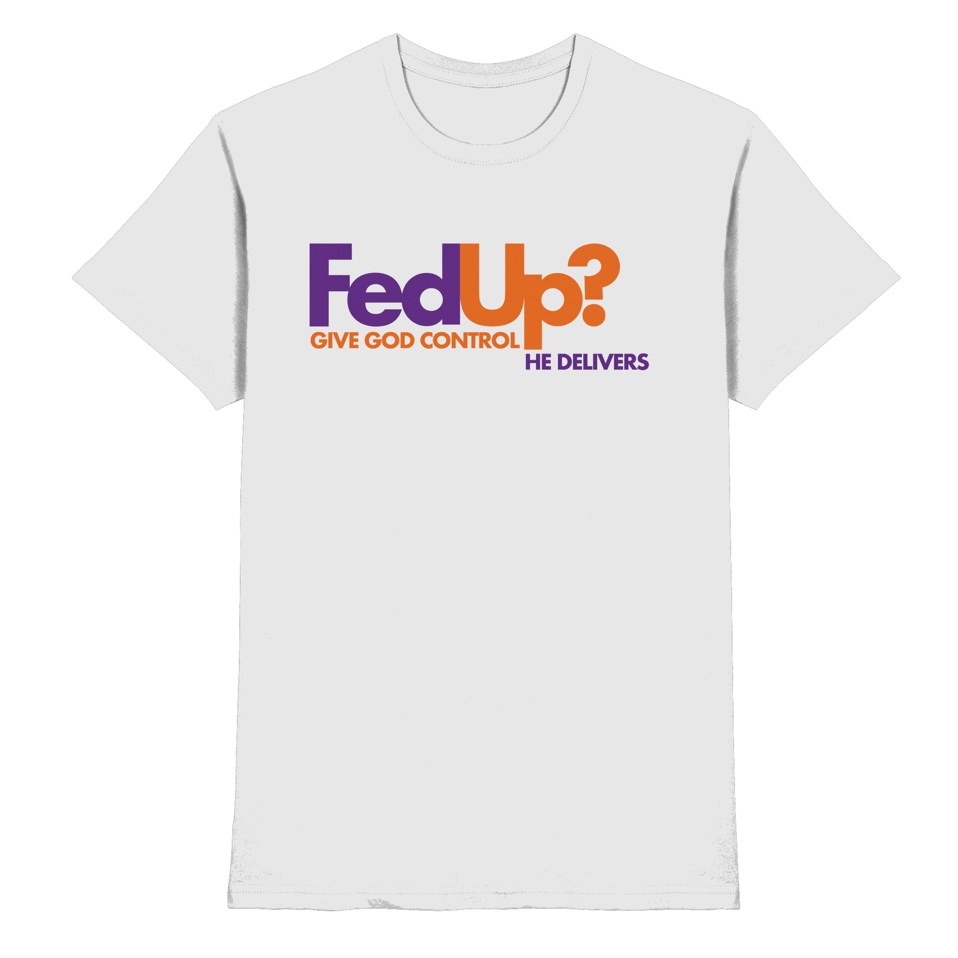 Fed Up? Give God Control – He Delivers | Psalm 34,19 Christliches Statement Design - Premium Shirt