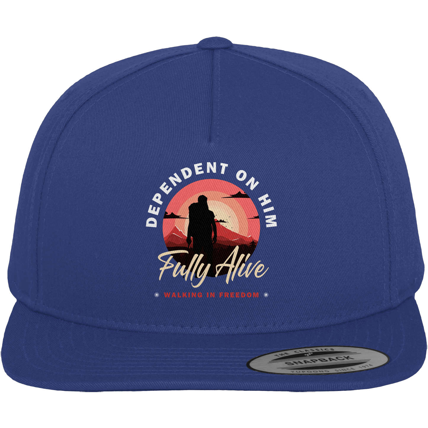 Dependent on Him – Fully Alive - Premium Snapback
