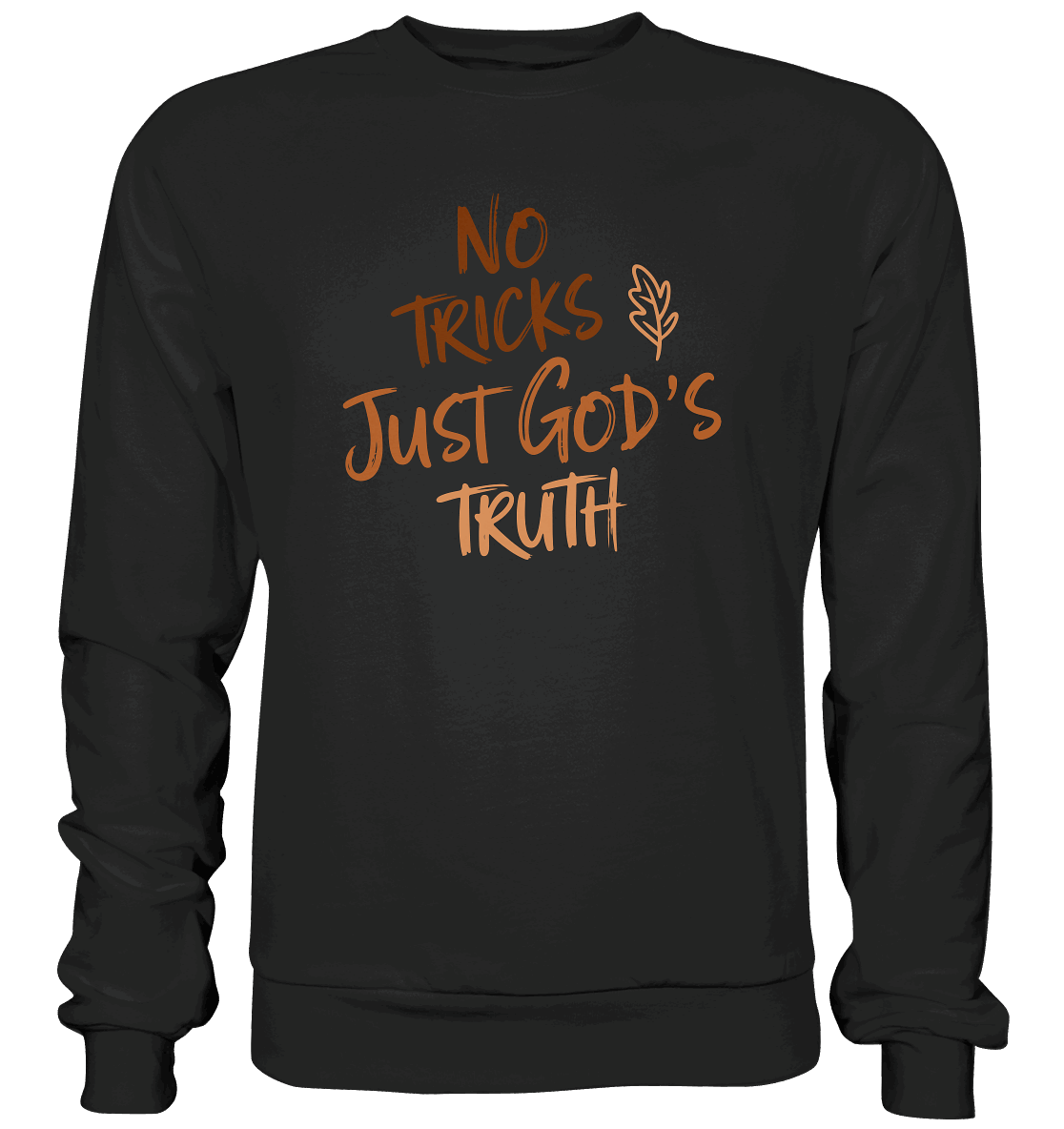 No Tricks – Just God’s Truth | Christliche Kleidung & Geschenke im Retro-Design für Herbst & Halloween - Premium Sweatshirt