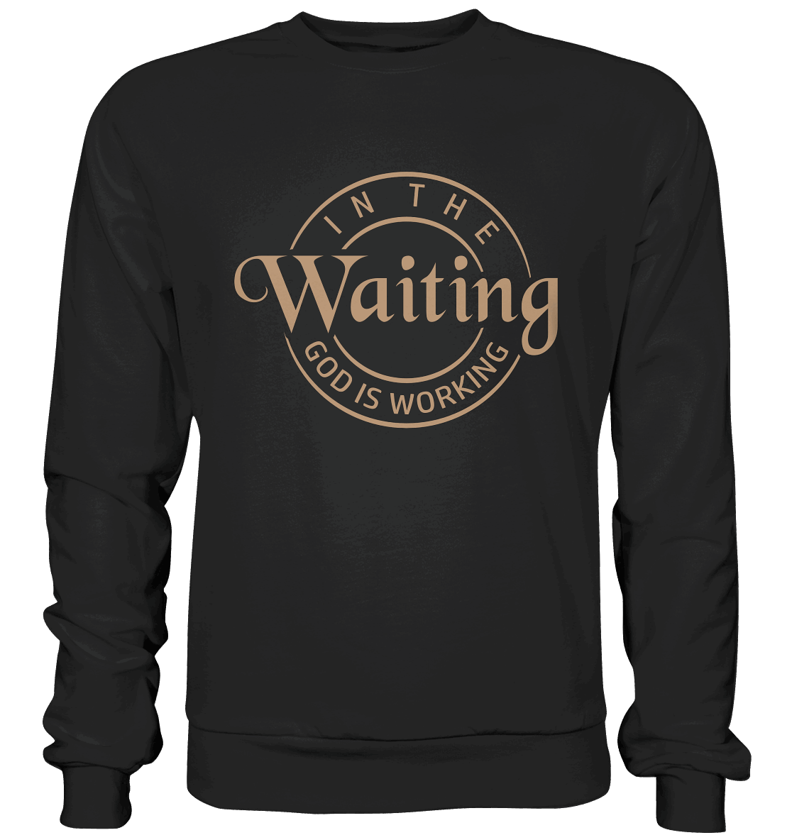 Im Warten wirkt Gott - Premium Sweatshirt