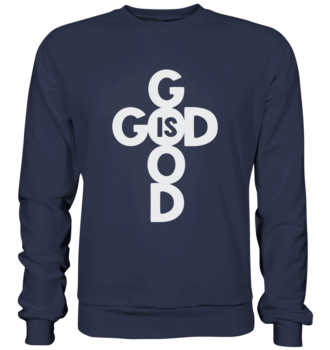 God is Good | Christliche Kleidung & Geschenke im Kreuz-Design - Premium Sweatshirt