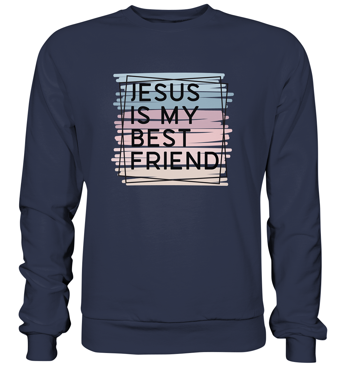 Jesus is my Best Friend - Premium Sweatshirt