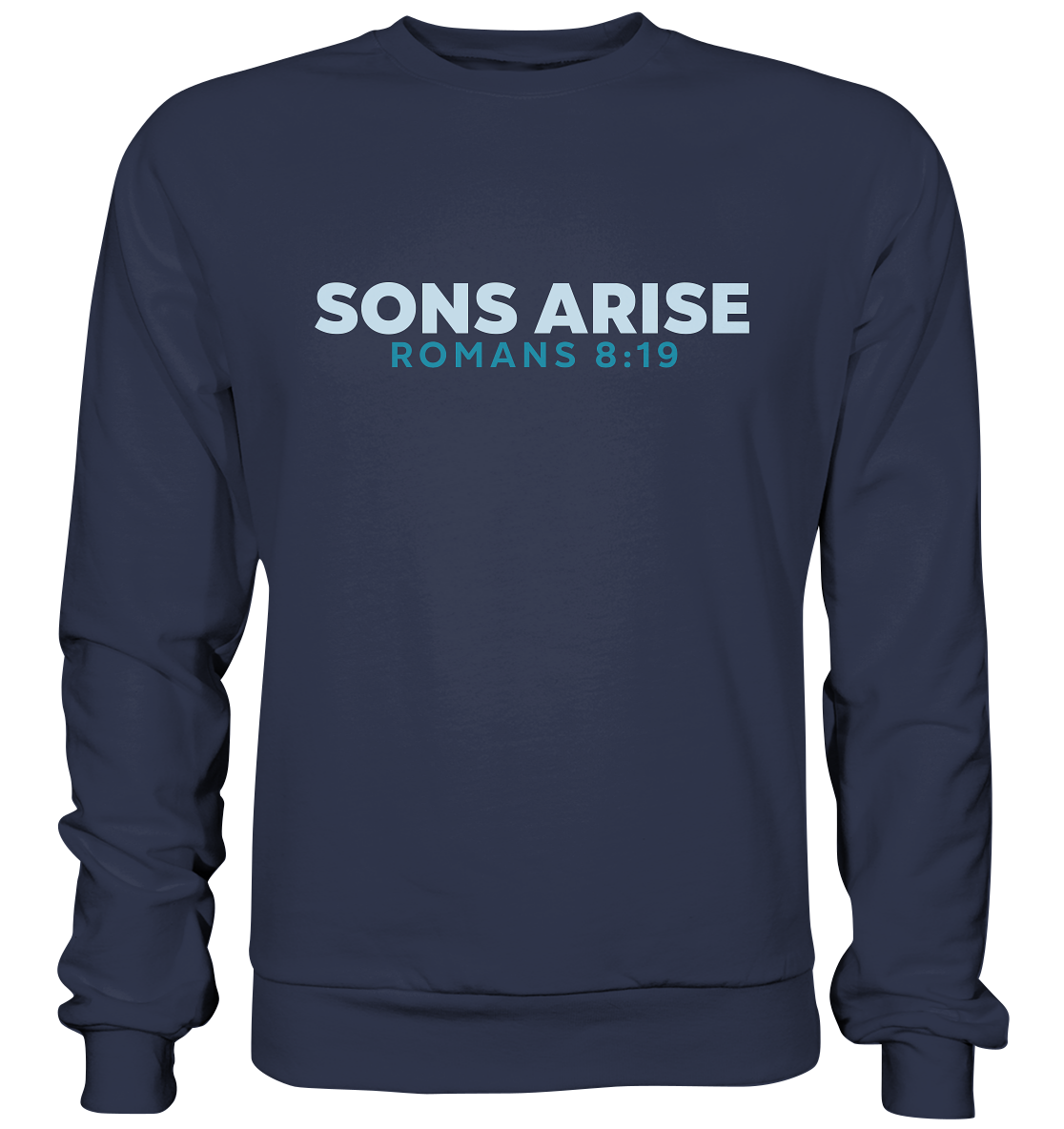 Sons Arise - Söhne Gottes - Premium Sweatshirt