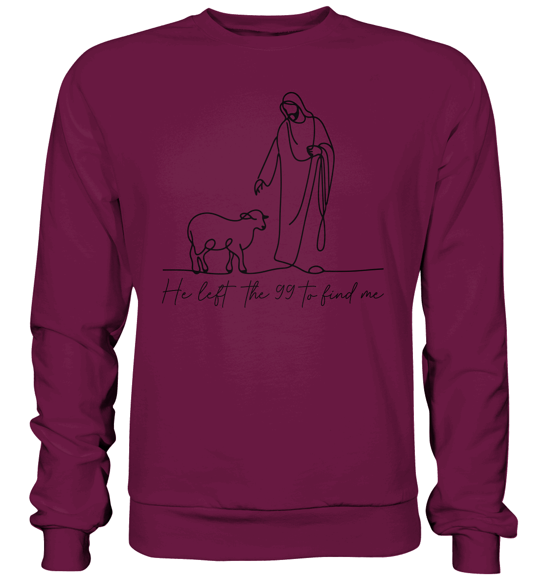 He Left the 99 to Find Me – Kraftvolle Botschaft in minimalistischem Design | Christliche Kleidung - Premium Sweatshirt