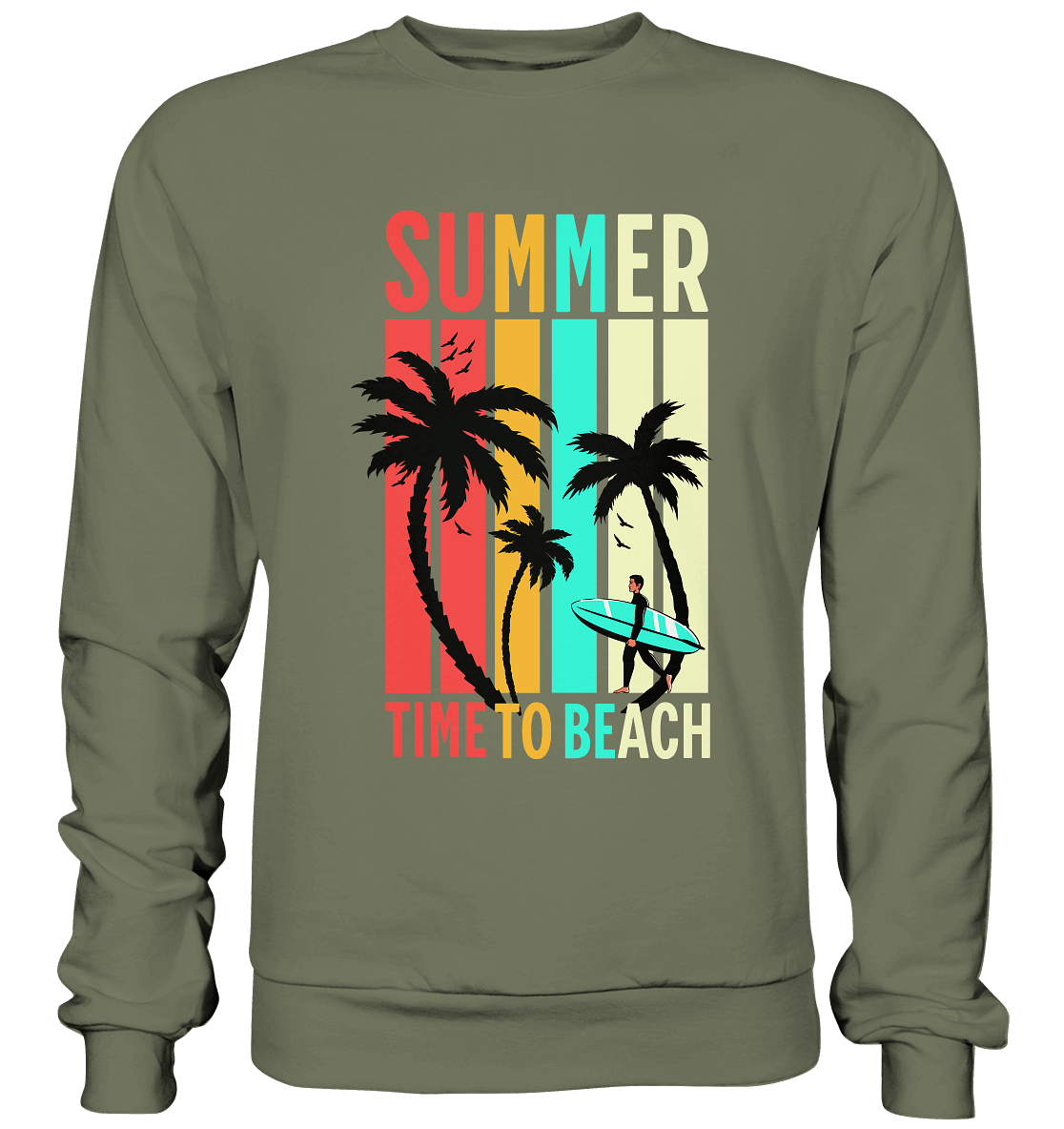 Summer Time to Beach – Sonne, Sand & Lebensfreude - Premium Sweatshirt