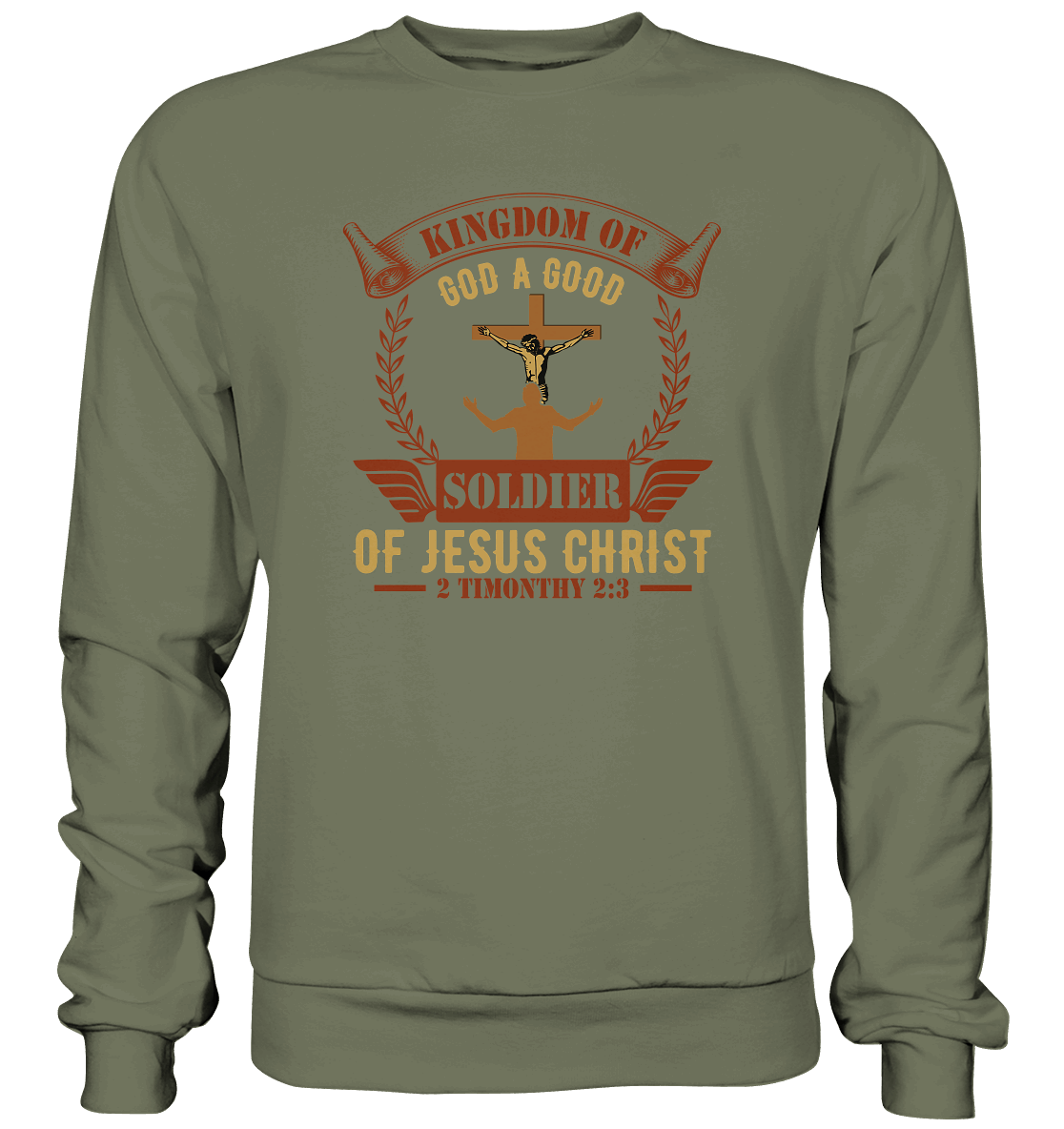 Kingdom of God – A Good Soldier of Jesus Christ | Christliches Design in Braun - Premium Sweatshirt